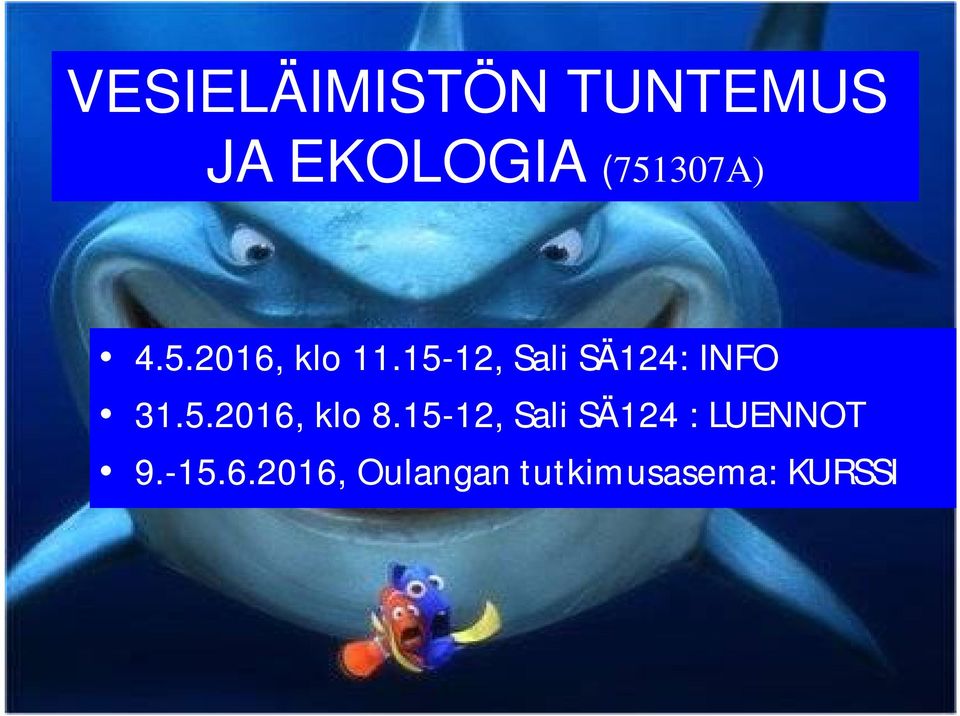 15-12, Sali SÄ124: INFO 31.5.2016, klo 8.