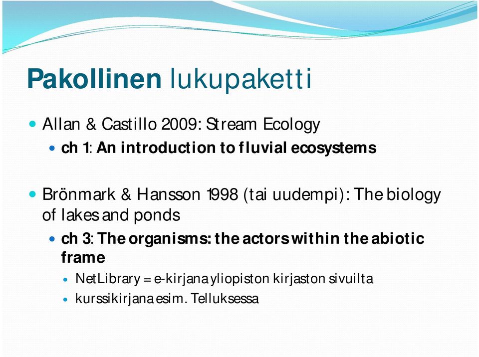 biology of lakes and ponds ch3:the organisms: the actors within the abiotic