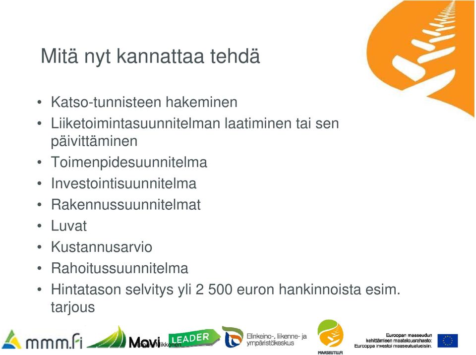 Toimenpidesuunnitelma Investointisuunnitelma Rakennussuunnitelmat