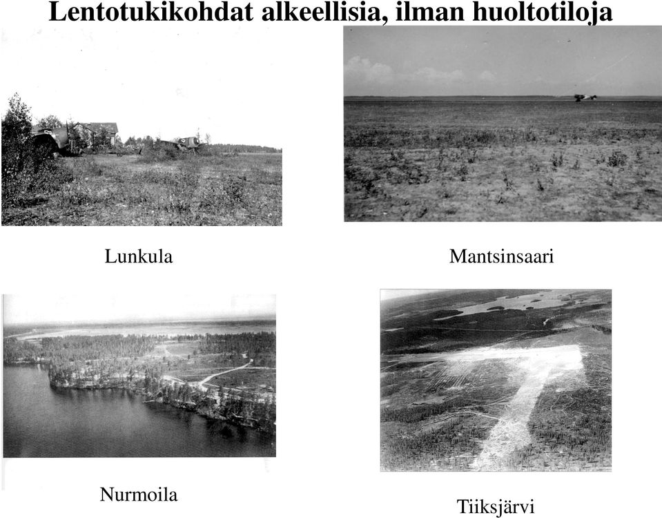 huoltotiloja Lunkula