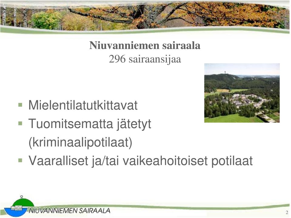 Tuomitsematta jätetyt