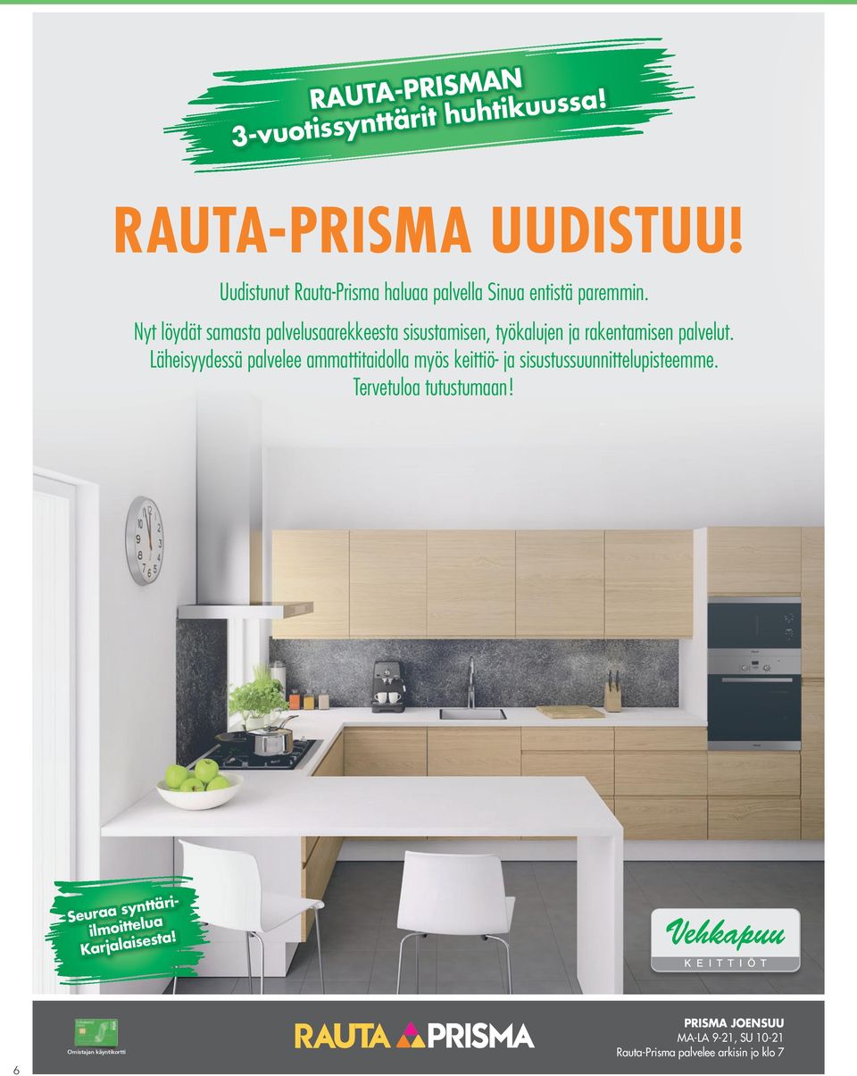 Nyt löydät samasta palvelusaarekkeesta sisustamisen, työkalujen ja rakentamisen palvelut.