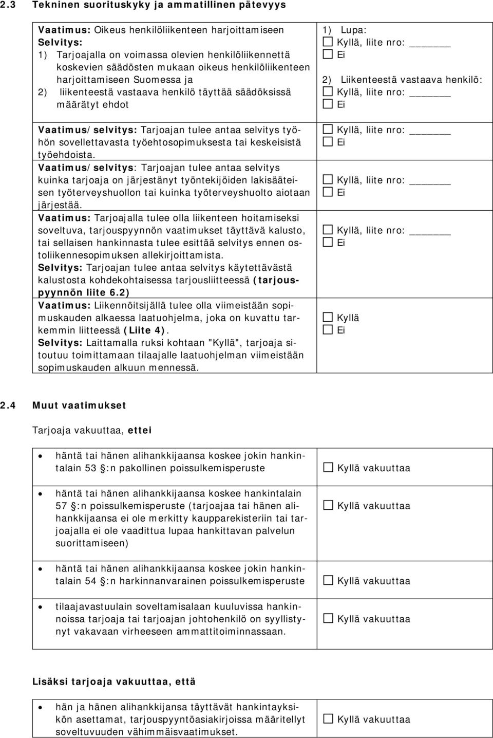 työehtosopimuksesta tai keskeisistä työehdoista.