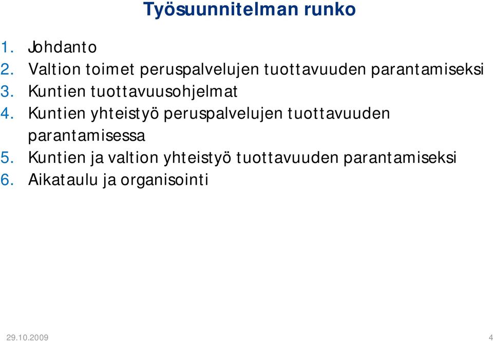 Kuntien tuottavuusohjelmat 4.