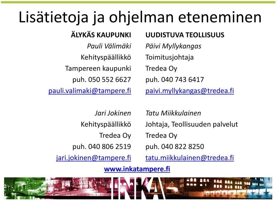 040 743 6417 paivi.myllykangas@tredea.