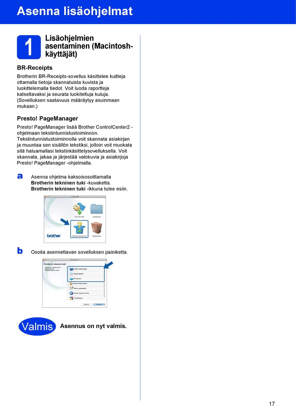 PageManager lisää Brother ControlCenter2 - ohjelmaan tekstintunnistustoiminnon.