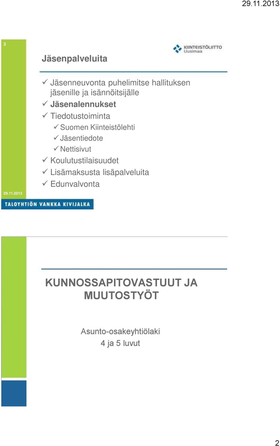 Jäsenalennukset Tiedotustoiminta Suomen Kiinteistölehti Jäsentiedote