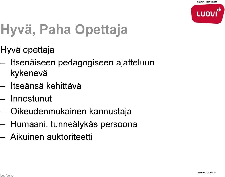 kehittävä Innostunut Oikeudenmukainen