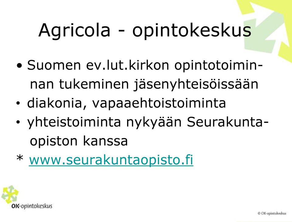 jäsenyhteisöissään diakonia, vapaaehtoistoiminta