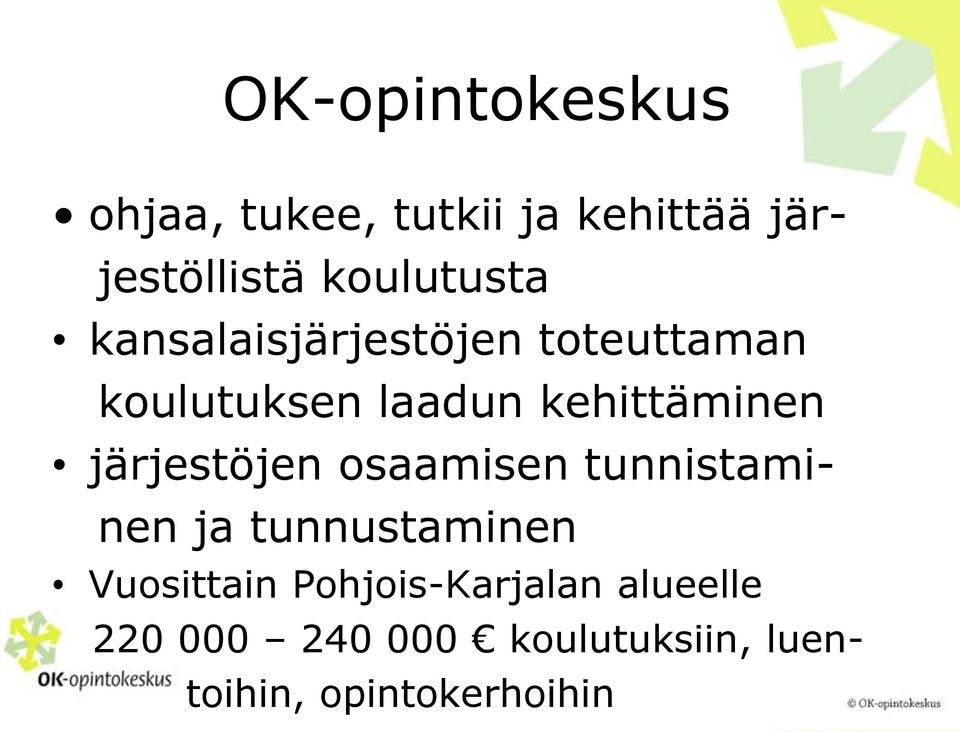 kehittäminen järjestöjen osaamisen tunnistaminen ja tunnustaminen