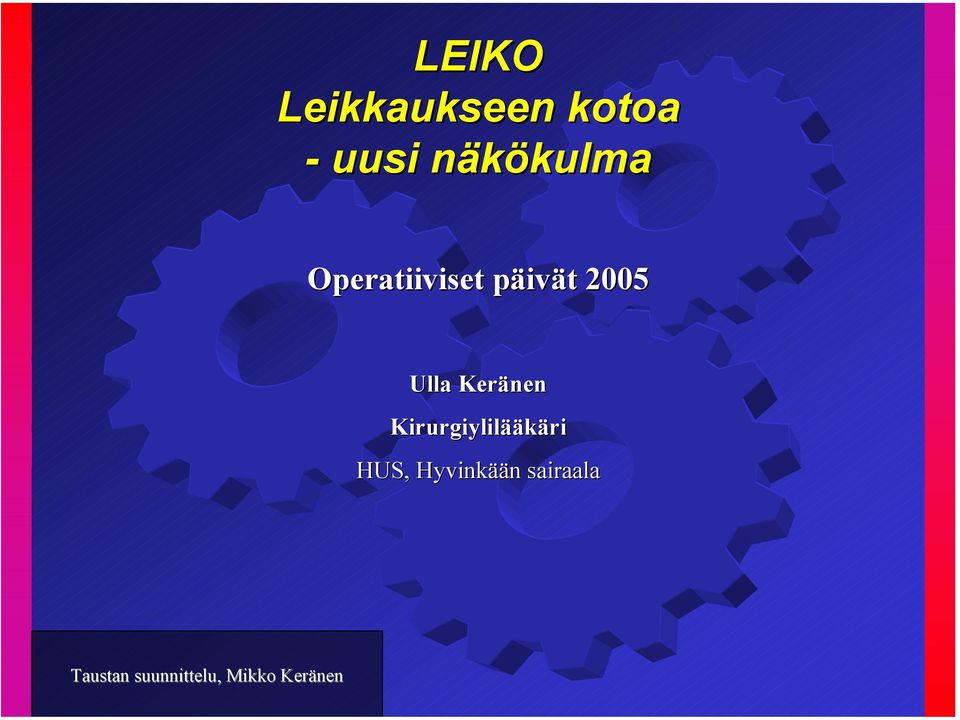 2005 Ulla Keränen Kirurgiylilääkäri HUS,