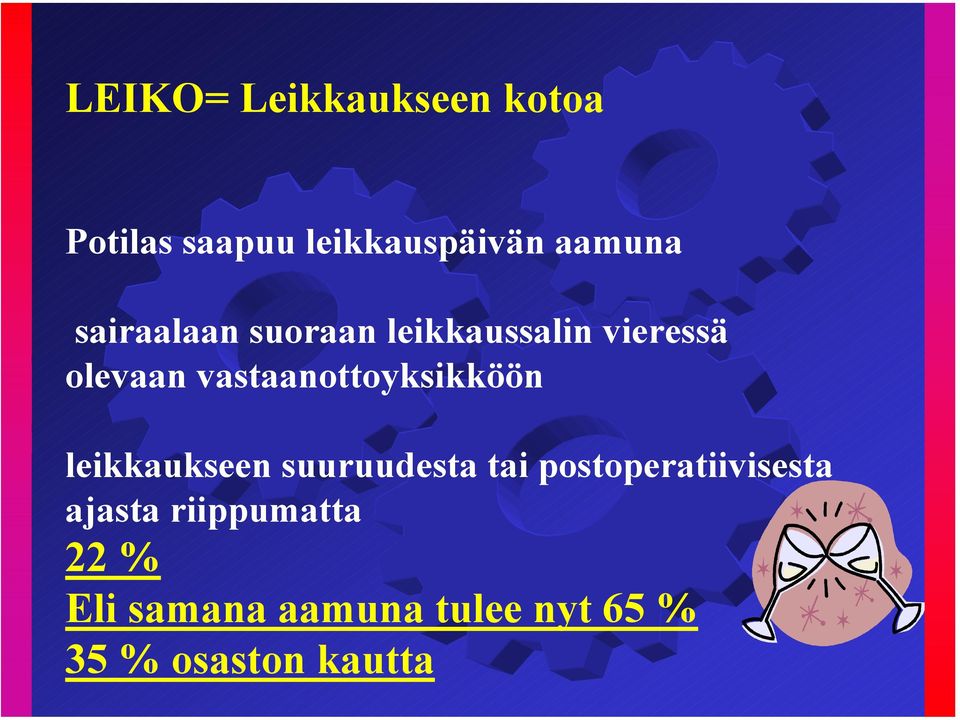 vastaanottoyksikköön leikkaukseen suuruudesta tai