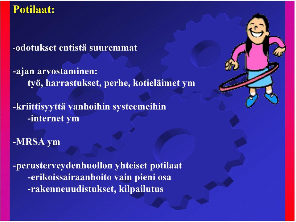 systeemeihin -internet ym -MRSA ym -perusterveydenhuollon yhteiset