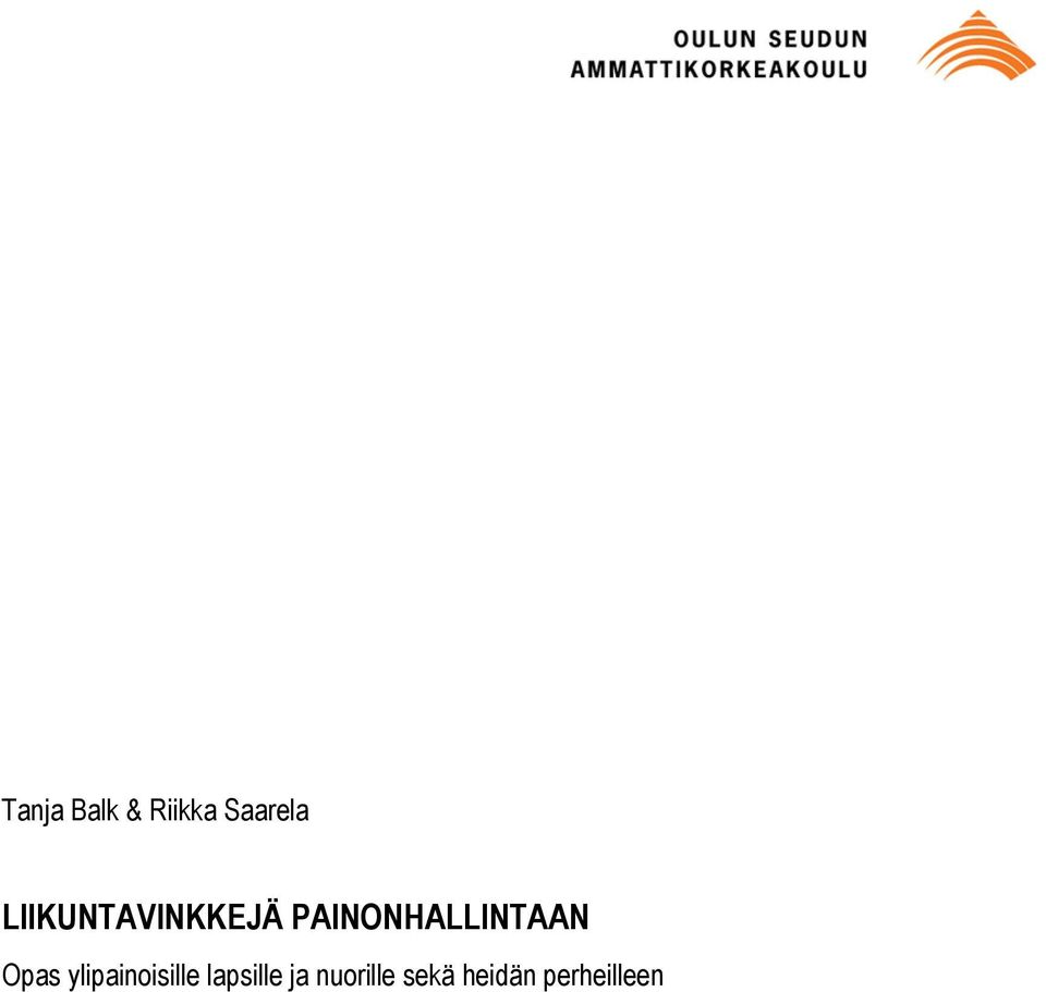 PAINONHALLINTAAN Opas