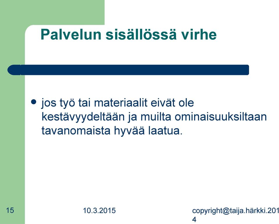 kestävyydetään ja muita