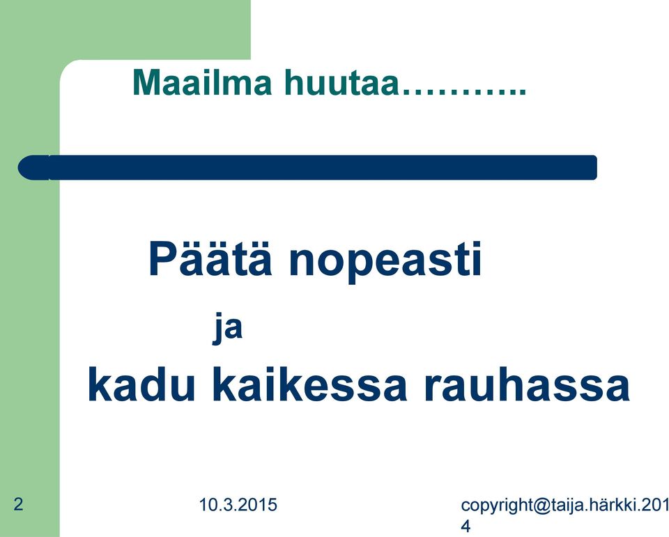 nopeasti ja
