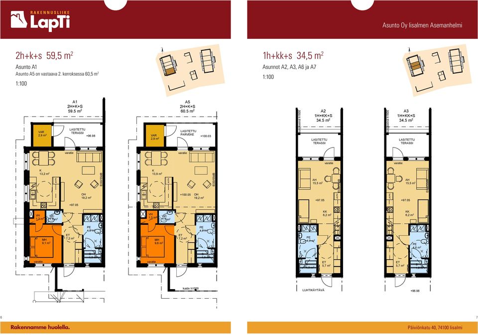 5 m 2 TERAI A2 1H++ 34.5 m 2 TERAI AH 15,5 m 2 1H 34 LA T + 1,3 m 2 Y R R Y 6,2 m 2 13,2 m 2 13,9 m 2 +100.