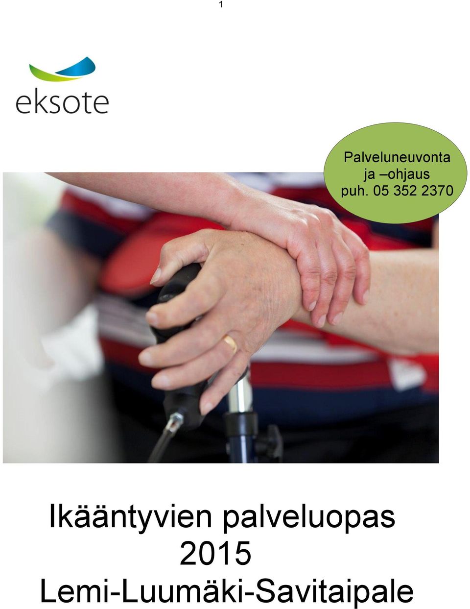 05 352 2370 Ikääntyvien
