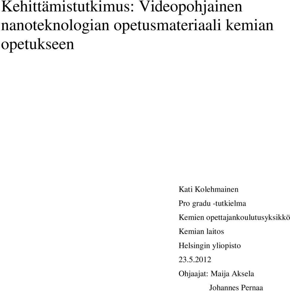 gradu -tutkielma Kemien opettajankoulutusyksikkö Kemian