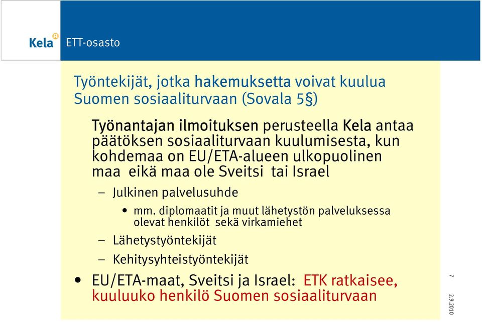 tai Israel Julkinen palvelusuhde mm.