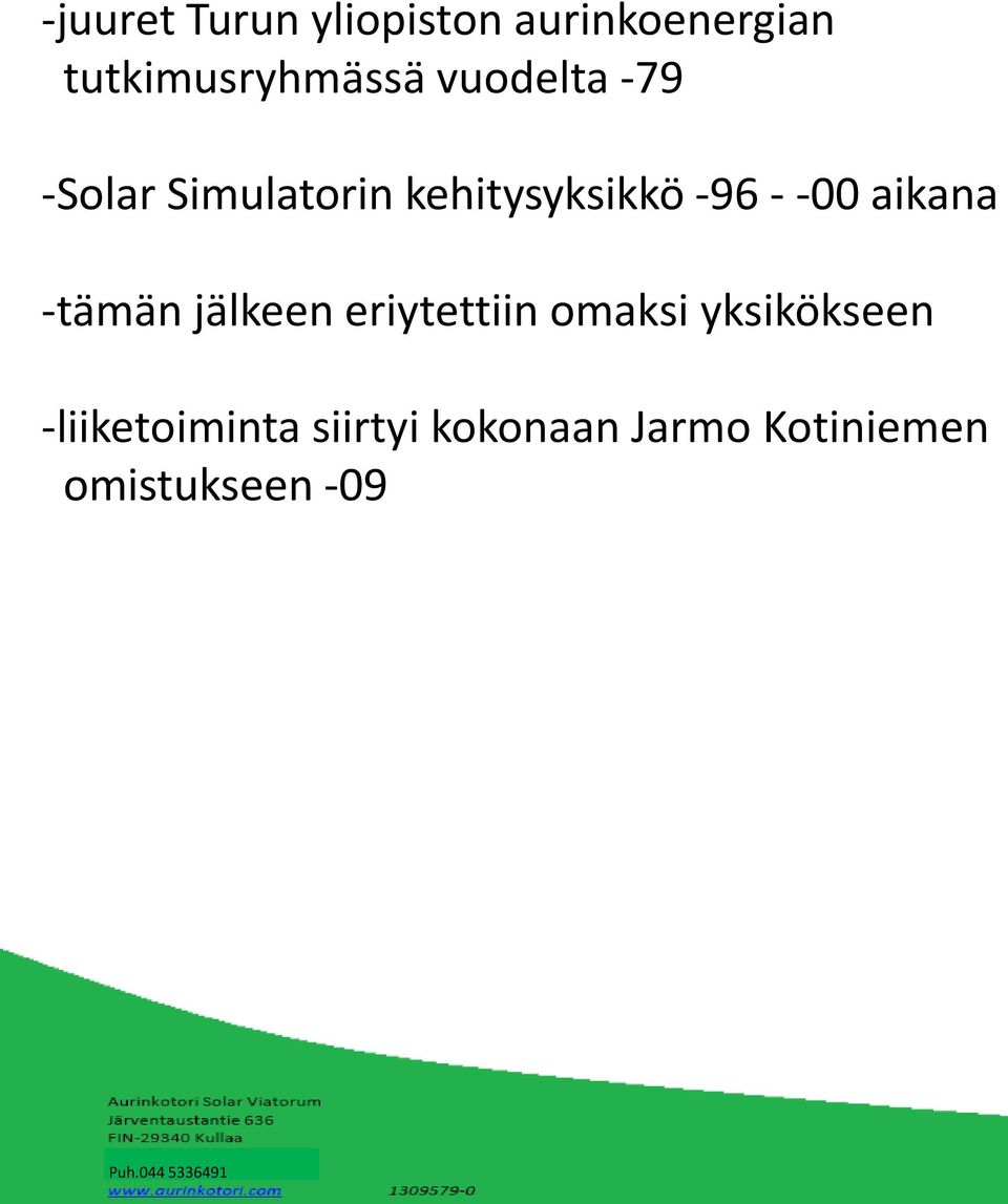 aikana -tämän jälkeen eriytettiin omaksi yksikökseen