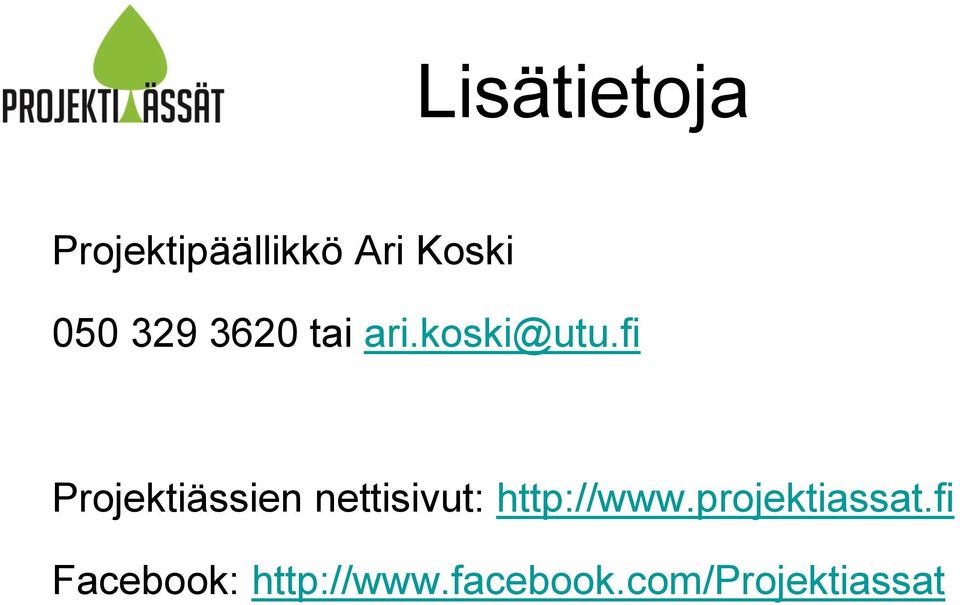 fi Projektiässien nettisivut: http://www.