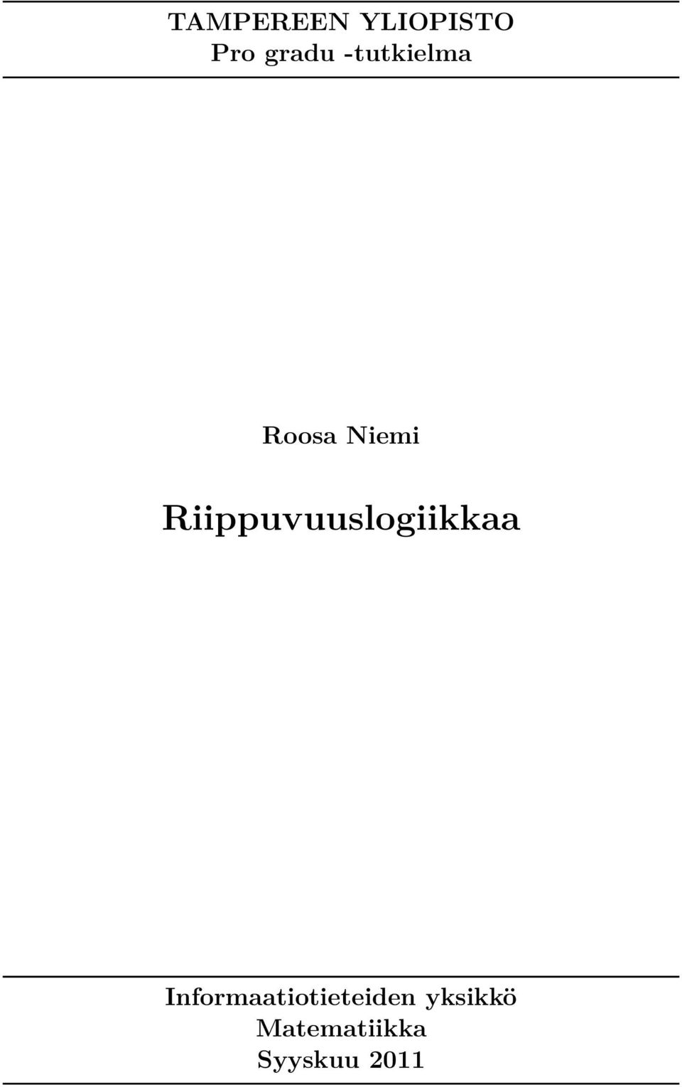 Riippuvuuslogiikkaa