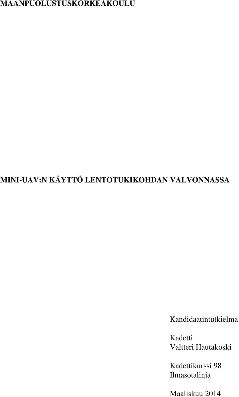 Kandidaatintutkielma Kadetti Valtteri