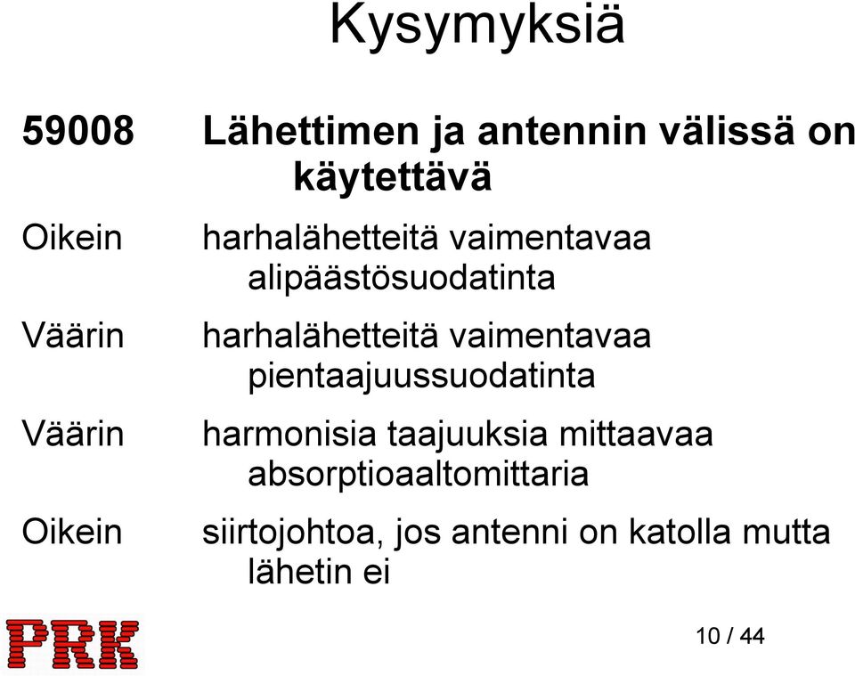 harhalähetteitä vaimentavaa pientaajuussuodatinta harmonisia taajuuksia