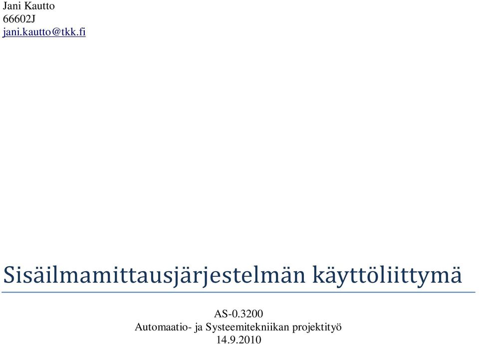 käyttöliittymä AS-0.