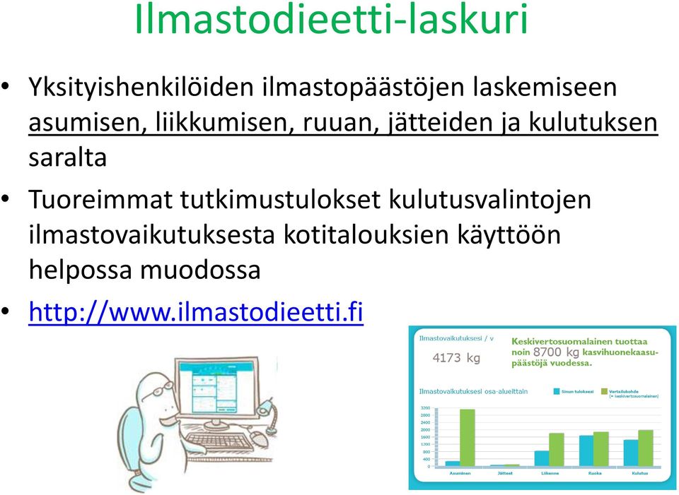 saralta Tuoreimmat tutkimustulokset kulutusvalintojen