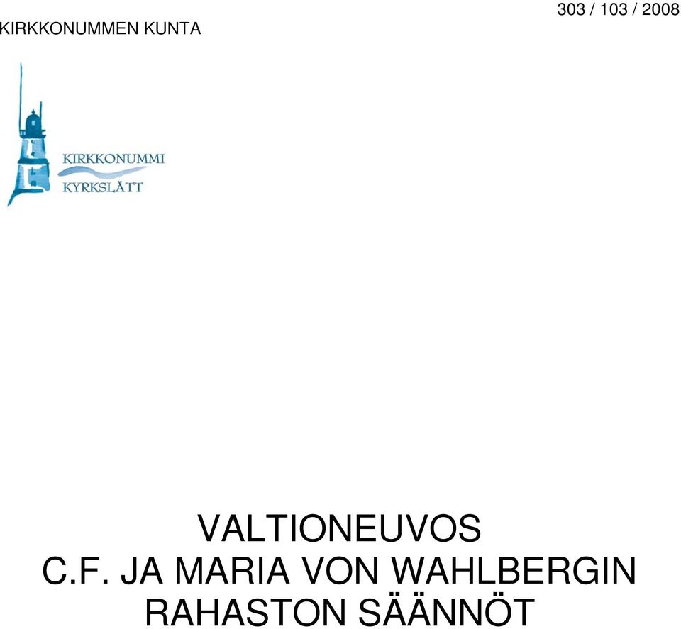VALTIONEUVOS C.F.