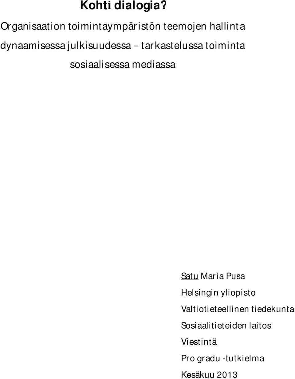 dynaamisessajulkisuudessatarkastelussatoiminta