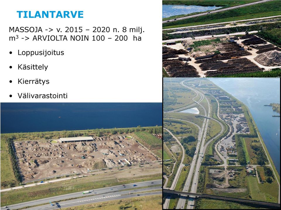 m 3 -> ARVIOLTA NOIN 100 200 ha