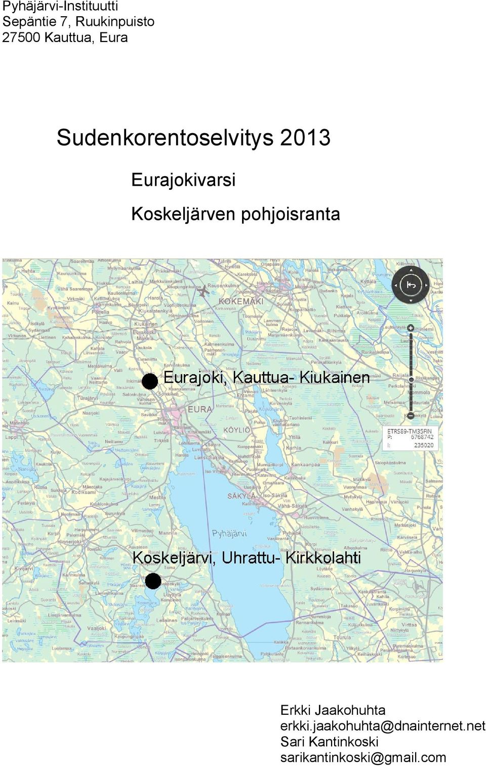 Koskeljärven pohjoisranta Erkki Jaakohuhta erkki.