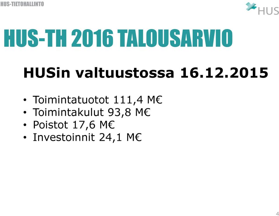 2015 Toimintatuotot 111,4 M