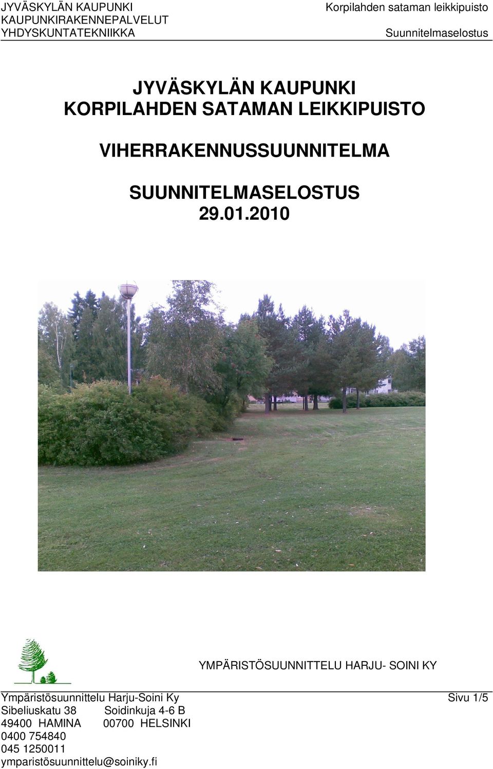 SUUNNITELMASELOSTUS 29.01.