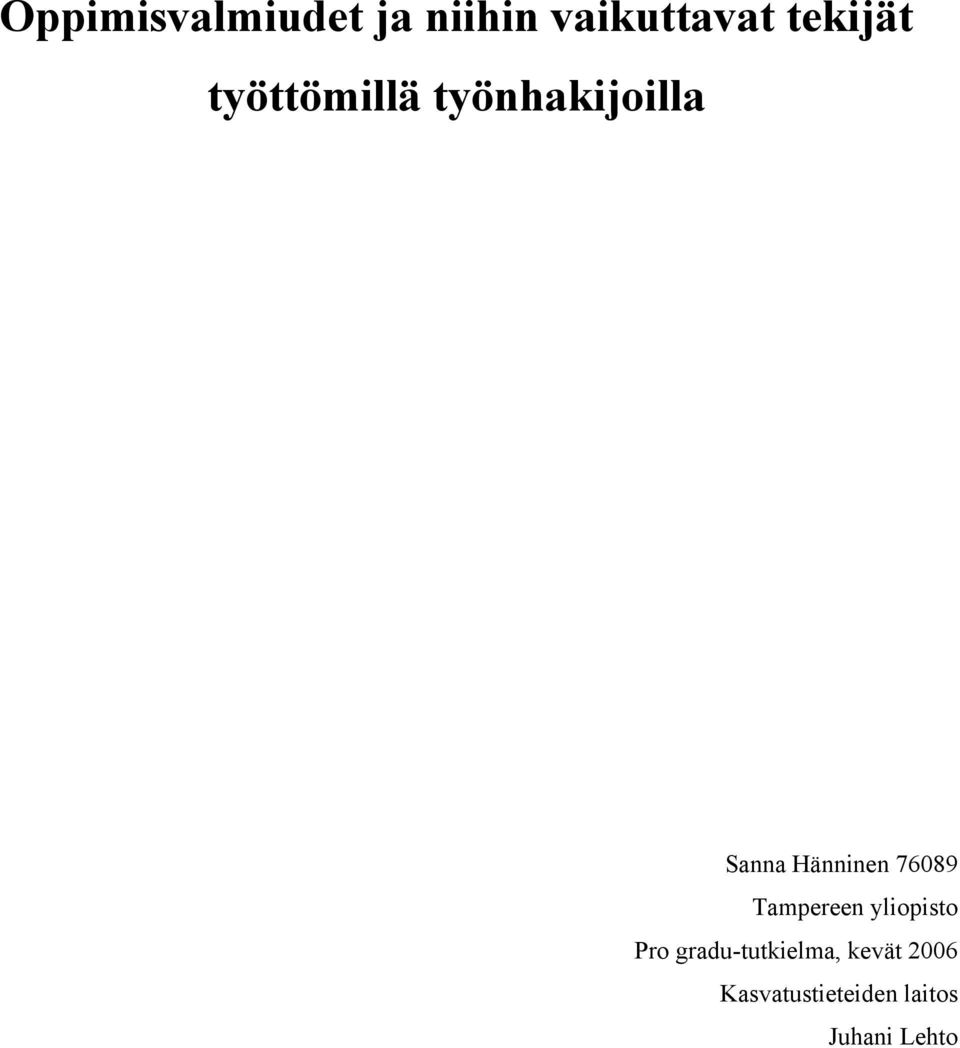 Hänninen 76089 Tampereen yliopisto Pro