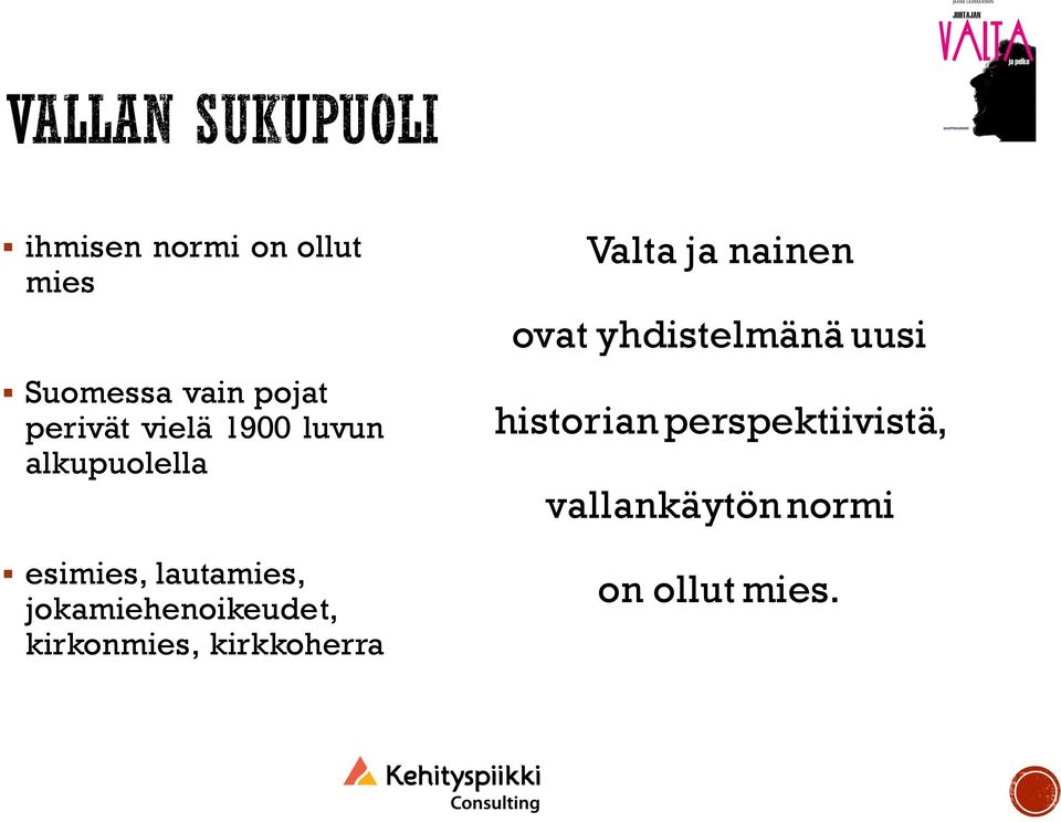 jokamiehenoikeudet, kirkonmies, kirkkoherra Valta ja nainen