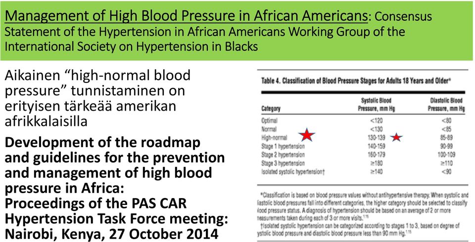 on erityisen tärkeää amerikan afrikkalaisilla Development of the roadmap and guidelines for the prevention and