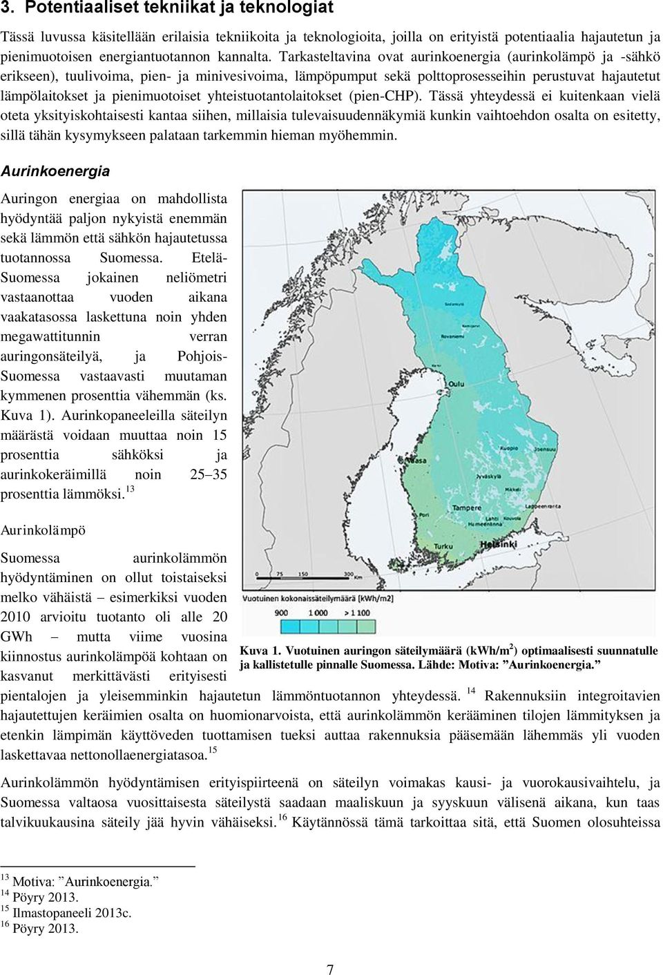 yhteistuotantolaitokset (pien-chp).