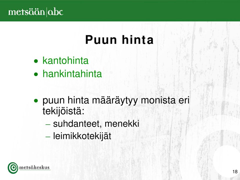 monista eri tekijöistä: