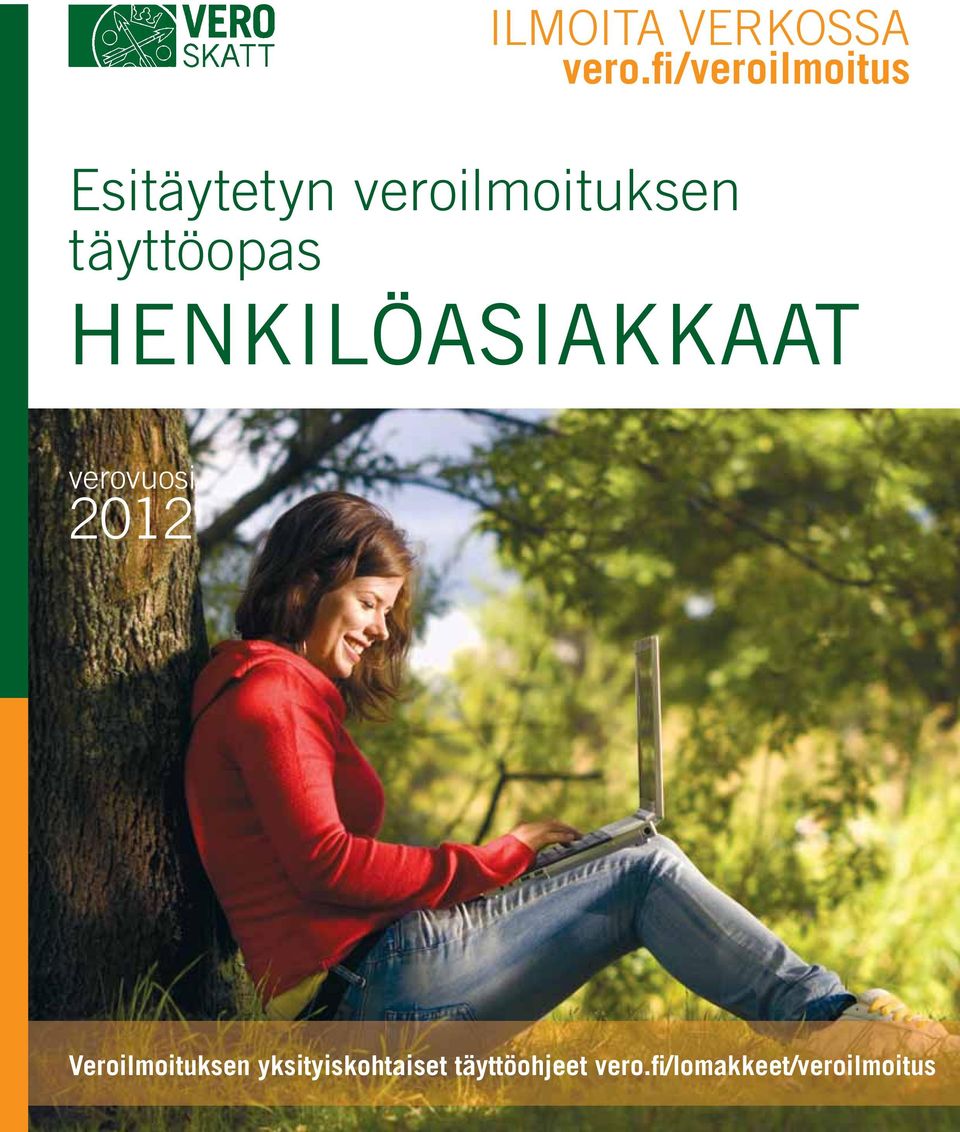 täyttöopas HENKILÖASIAKKAAT verovuosi 2012