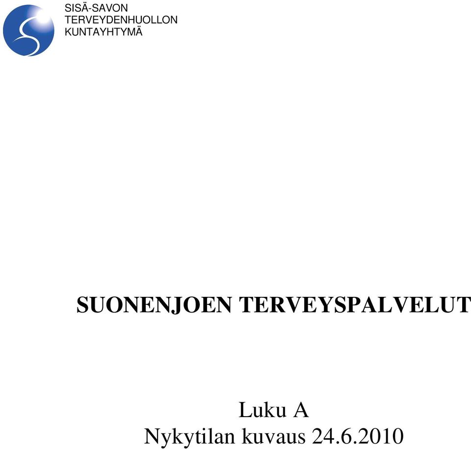 KUNTAYHTYMÄ SUONENJOEN