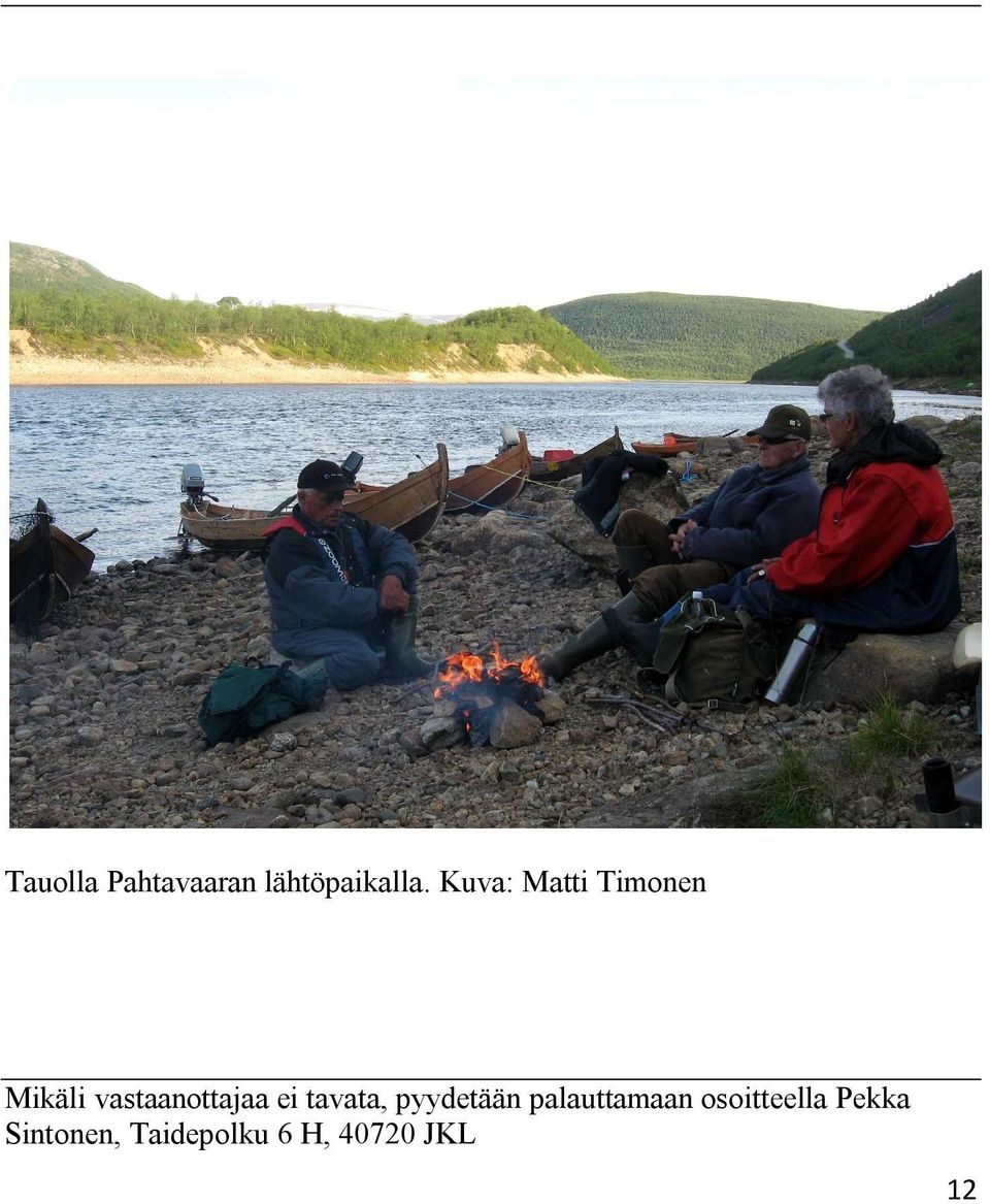 ei tavata, pyydetään palauttamaan