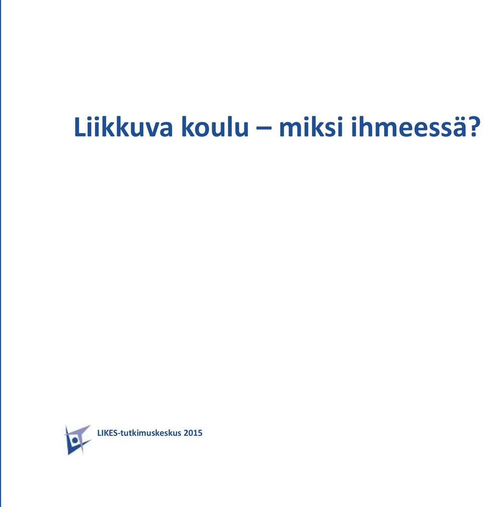 ihmeessä?
