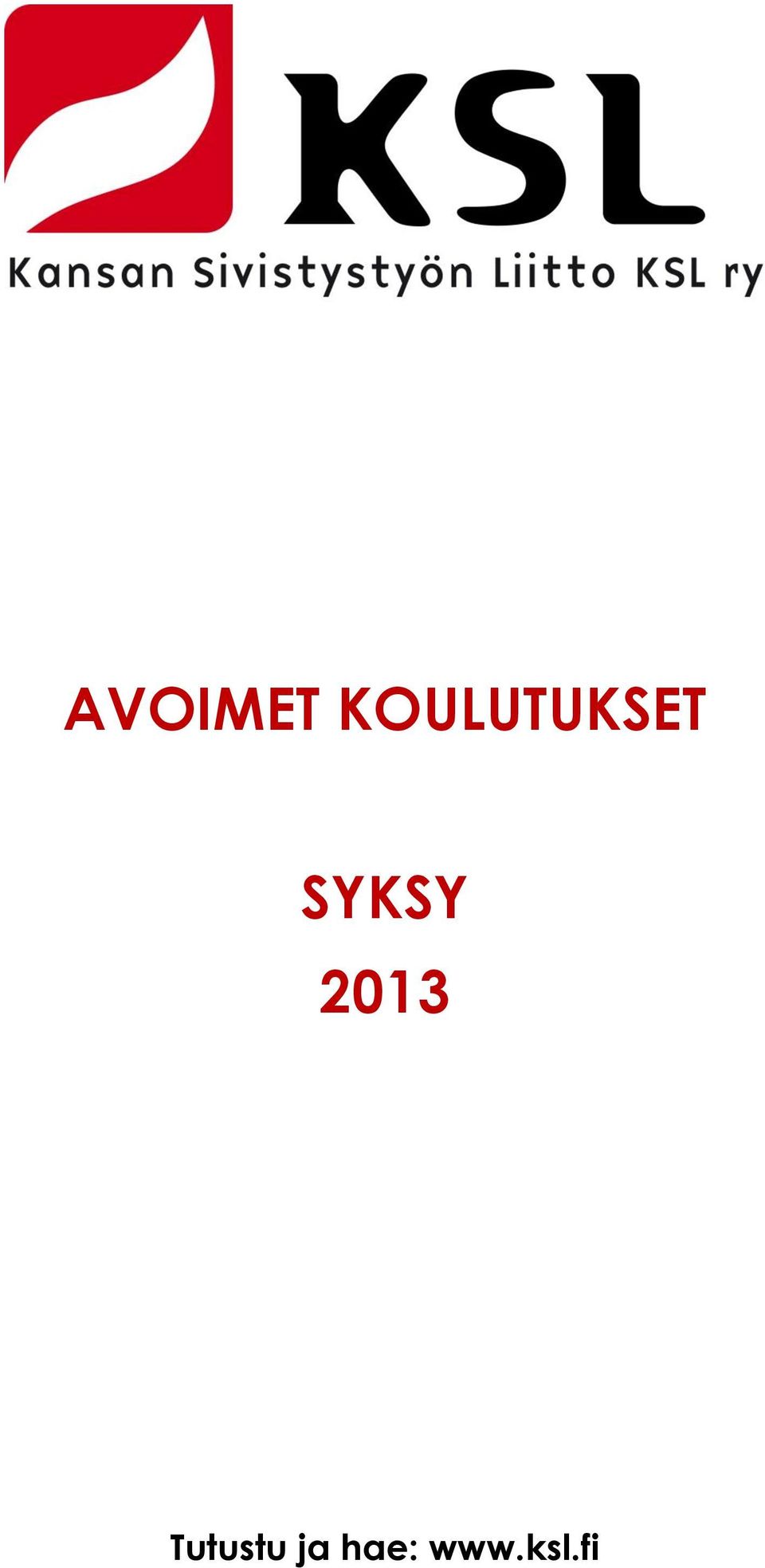 SYKSY 2013