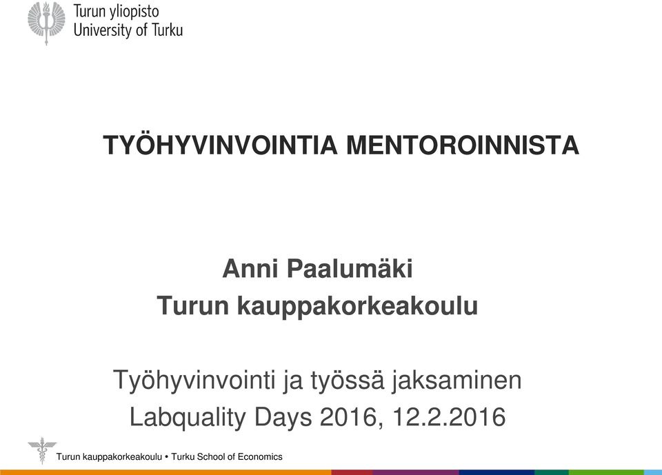 kauppakorkeakoulu Työhyvinvointi