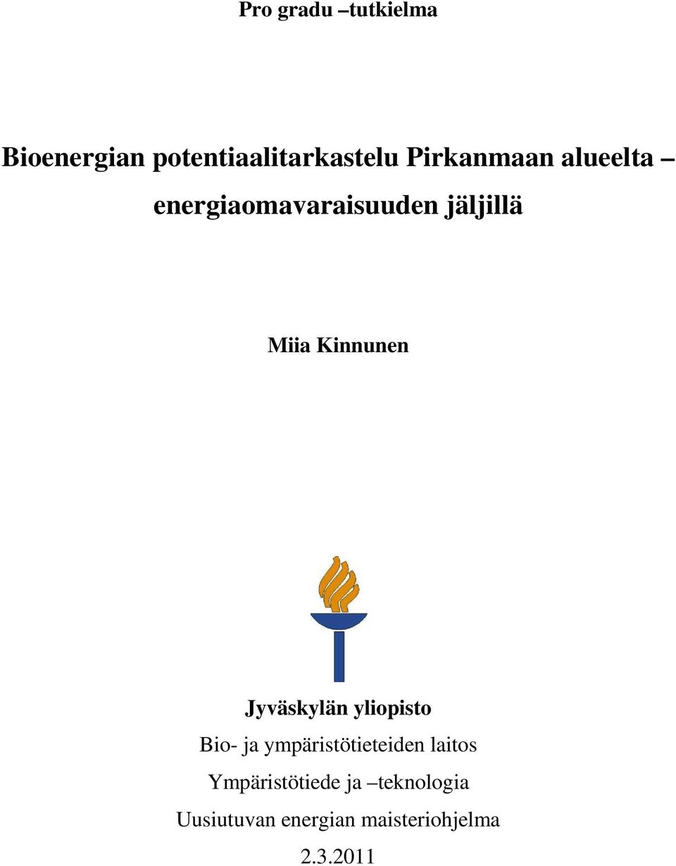Kinnunen Jyväskylän yliopisto Bio- ja ympäristötieteiden