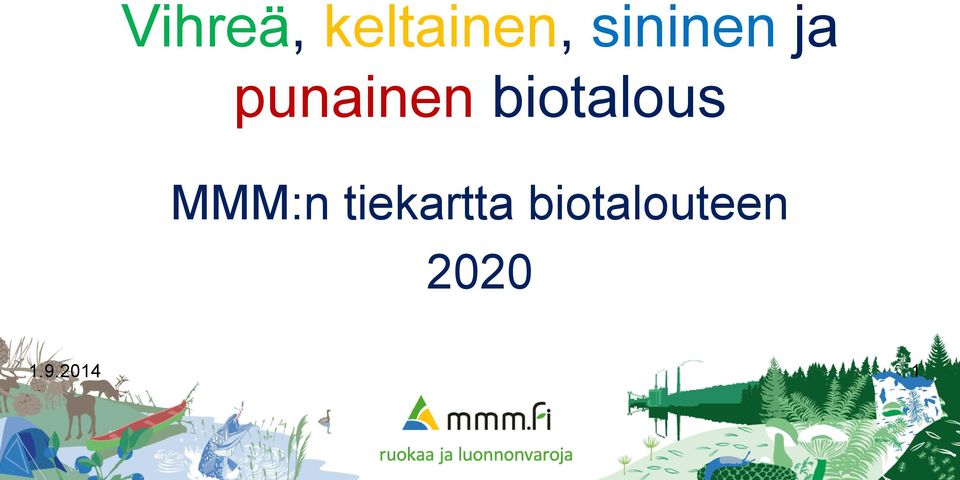 biotalous MMM:n